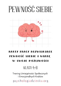 Pewność siebie. Karty pracy rozwijające pewność siebie i wiarę we swoje możliwości. Klasy 4-8