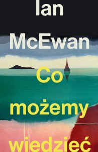 Co możemy wiedzieć