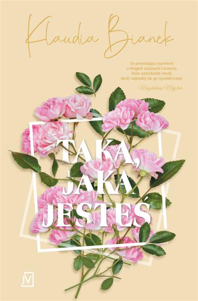 TAKĄ, JAKA JESTEŚ