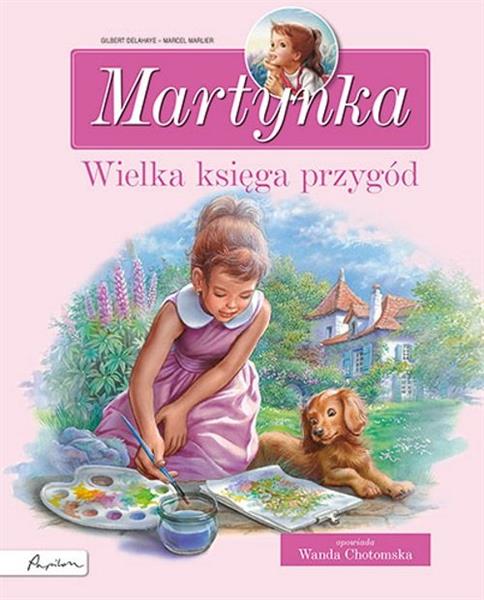 MARTYNKA. WIELKA KSIĘGA PRZYGÓD. ZBIÓR OPOWIADAŃ