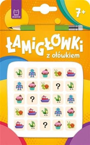 Łamigłówki z ołówkiem 7+ Książeczka pomarańczowa