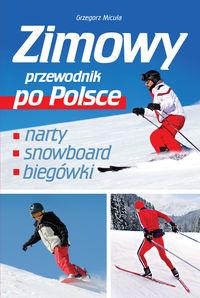 ZIMOWY PRZEWODNIK PO POLSCE NARTY