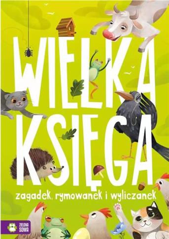 WIELKA KSIĘGA ZAGADEK, RYMOWANEK I WYLICZANEK