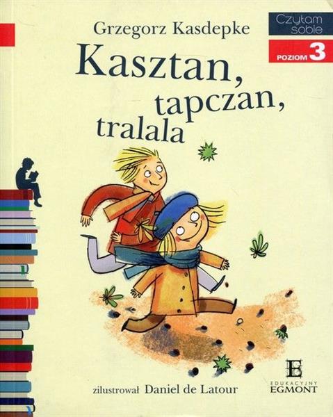 CZYTAM SOBIE - KASZTAN, TAPCZAN, TRALALLA!CZYTAM S