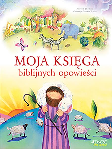 MOJA KSIĘGA BIBLIJNYCH OPOWIEŚCI