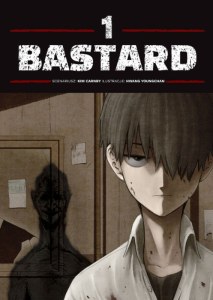 BASTARD. Tom 1
