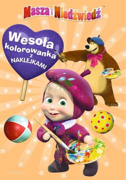 MASZA I NIEDŹWIEDŹ. WESOŁA KOLOROWANKA Z NAKLEJKAM
