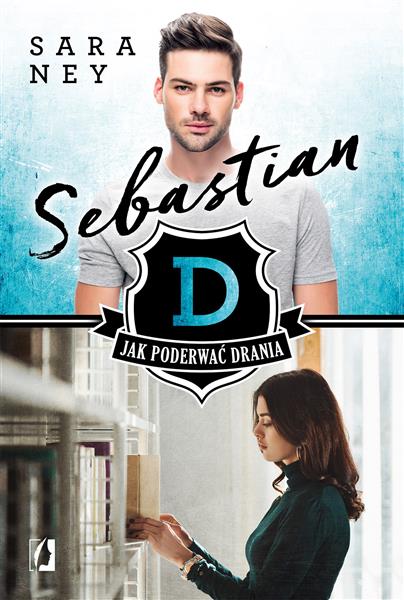 JAK PODERWAĆ DRANIA? T.1 SEBASTIAN