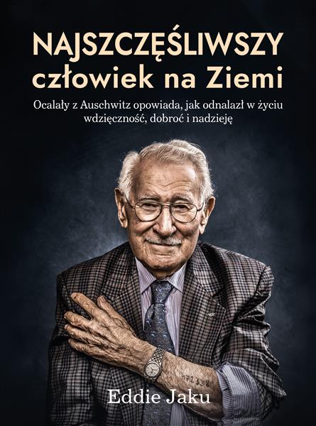 NAJSZCZĘŚLIWSZY CZŁOWIEK NA ZIEMI