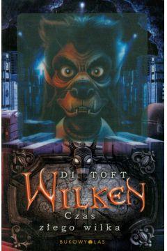 WILKEN CZAS ZŁEGO WILKA