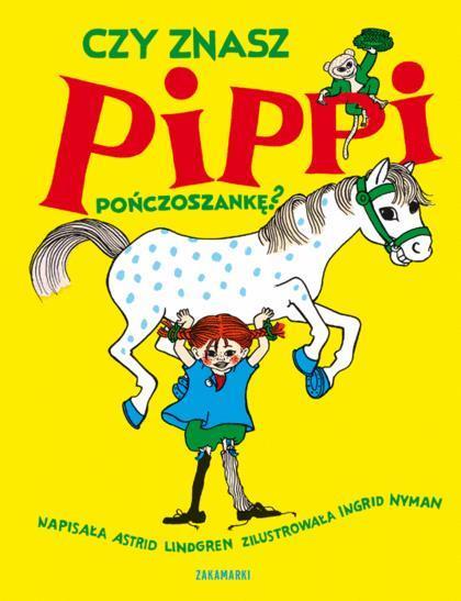 CZY ZNASZ PIPPI POŃCZOSZANKĘ
