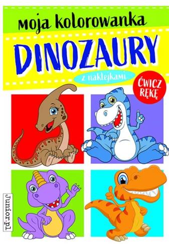 DINOZAURY. MOJA KOLOROWANKA