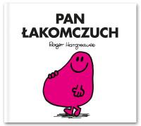 MR. MEN I MAŁA MISS. PAN ŁAKOMCZUCH