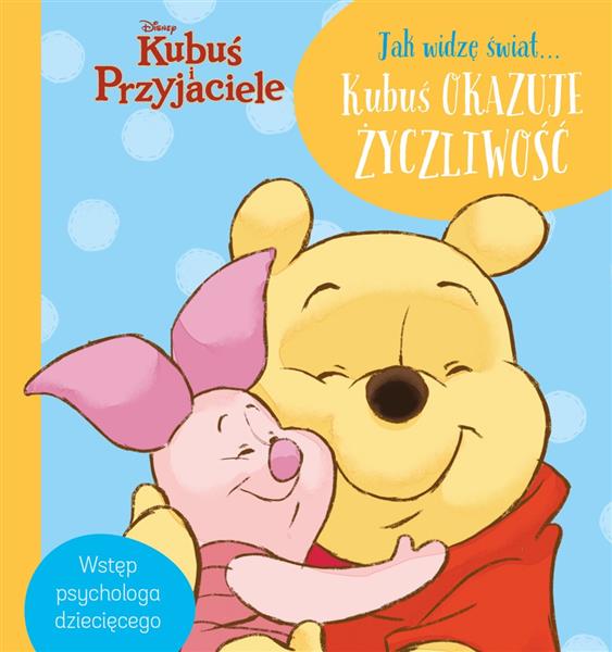 JAK WIDZĘ ŚWIAT... KUBUŚ OKAZUJE ŻYCZLIWOŚĆ. DISNE