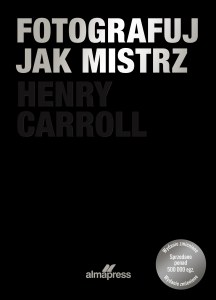 Fotografuj jak mistrz wyd. 3