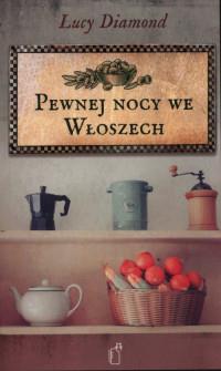 PEWNEJ NOCY WE WŁOSZECH