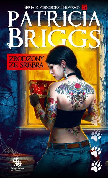 MERCEDES THOMPSON. TOM 5. ZRODZONY ZE SREBRA