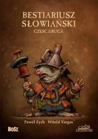 BESTIARIUSZ SŁOWIAŃSKI CZĘŚĆ 2