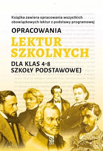 OPRACOWANIA LEKTUR SZKOLNYCH DLA KLAS 4-8 SZKOŁY P
