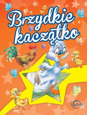 BAJKOLANDIA. BRZYDKIE KACZĄTKO