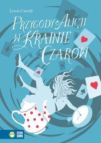 LITERATURA KLASYCZNA. ALICJA W KRAINIE CZARÓW