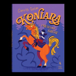 Koniara. Wielki skok. Koniara