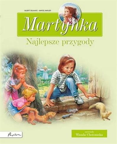 MARTYNKA. NAJLEPSZE PRZYGODY