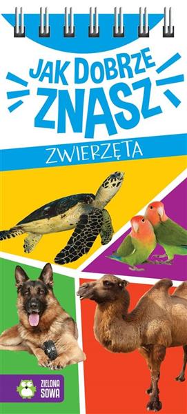 JAK DOBRZE ZNASZ ZWIERZĘTA?