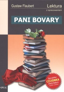 Pani Bovary. Lektura z opracowaniem