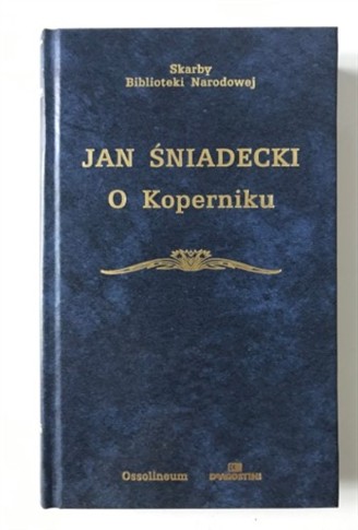 ŚNIADECKI O KOPERNIKU SKARBY BN