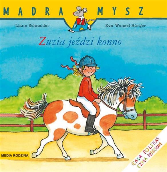 MĄDRA MYSZ. ZUZIA JEŹDZI KONNO