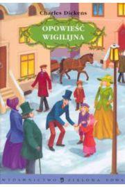 Opowieść wigilijna - Dickens Charles