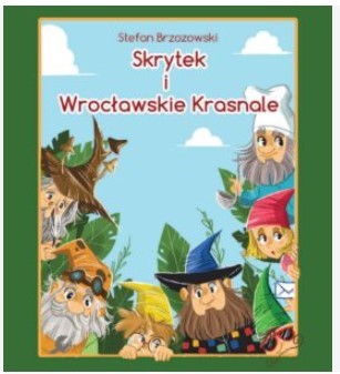 SKRYTEK I WROCŁAWSKIE KRASNALE