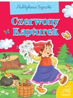Naklejkowe bajeczki. Czerwony Kapturek