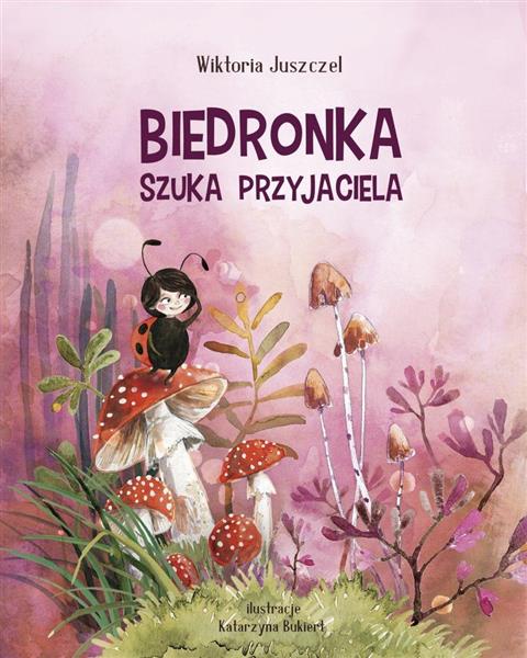 BIEDRONKA SZUKA PRZYJACIELA