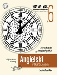 ANGIELSKI W TŁUMACZENIACH. GRAMATYKA, CZĘŚĆ 6
