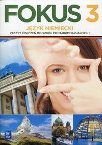 FOKUS. KLASA 3. JĘZYK NIEMIECKI. ZESZYT ĆWICZEŃ