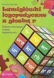 ŁAMIGŁÓWKI LOGOPEDYCZNE Z GŁOSKĄ R.