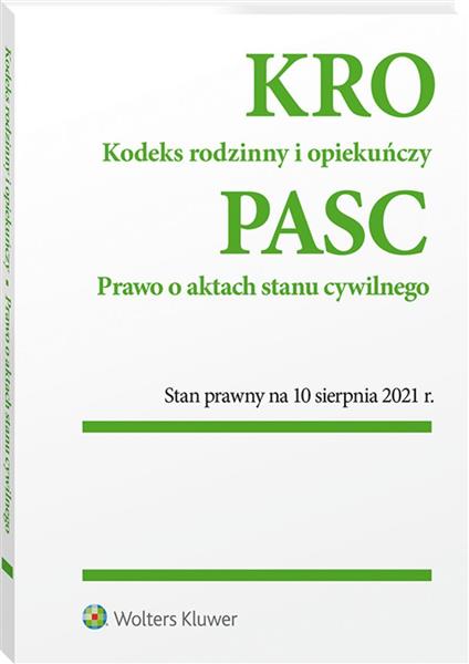 KODEKS RODZINNY I OPIEKUŃCZY. PRAWO O AKTACH STANU