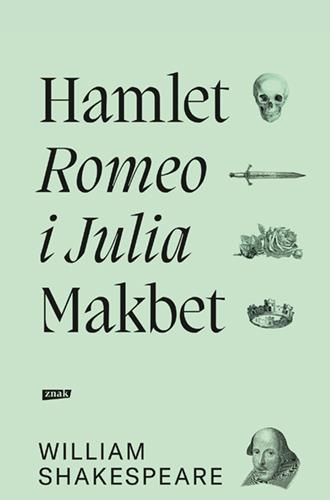 ROMEO I JULIA. HAMLET. MAKBET