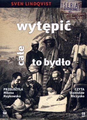 WYTĘPIĆ CAŁE TO BYDŁO - AUDIOBOOK