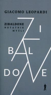 ZIBALDONE NOTATNIK MYŚLI WYBÓR