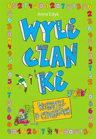 WYLICZANKI. WIERSZYKI O CYFERKACH