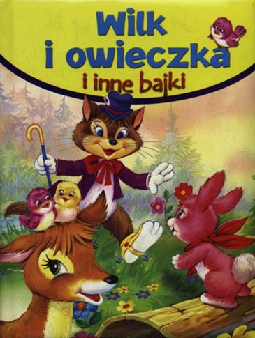 Wilk i owieczka i inne bajki