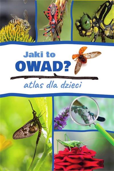 ATLAS DLA DZIECI. JAKI TO OWAD?