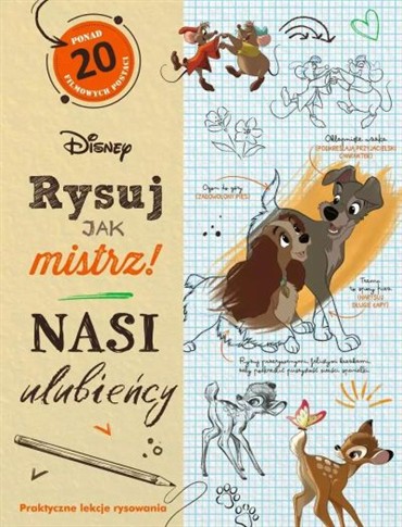 RYSUJ JAK MISTRZ! NASI ULUBIEŃCY. DISNEY