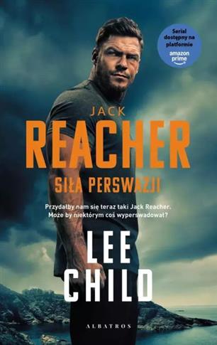 JACK REACHER. SIŁA PERSWAZJI (WYDANIE SERIALOWE)