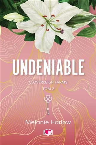 CLOVERLEIGH FARMS. TOM 2. UNDENIABLE