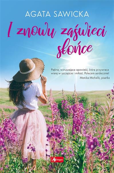 I ZNOWU ZAŚWIECI SŁOŃCE