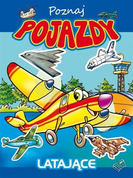 POZNAJ POJAZDY LATAJĄCE